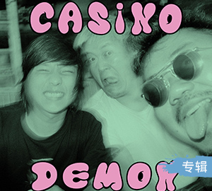 Casino Demon《Casino Demon》专辑